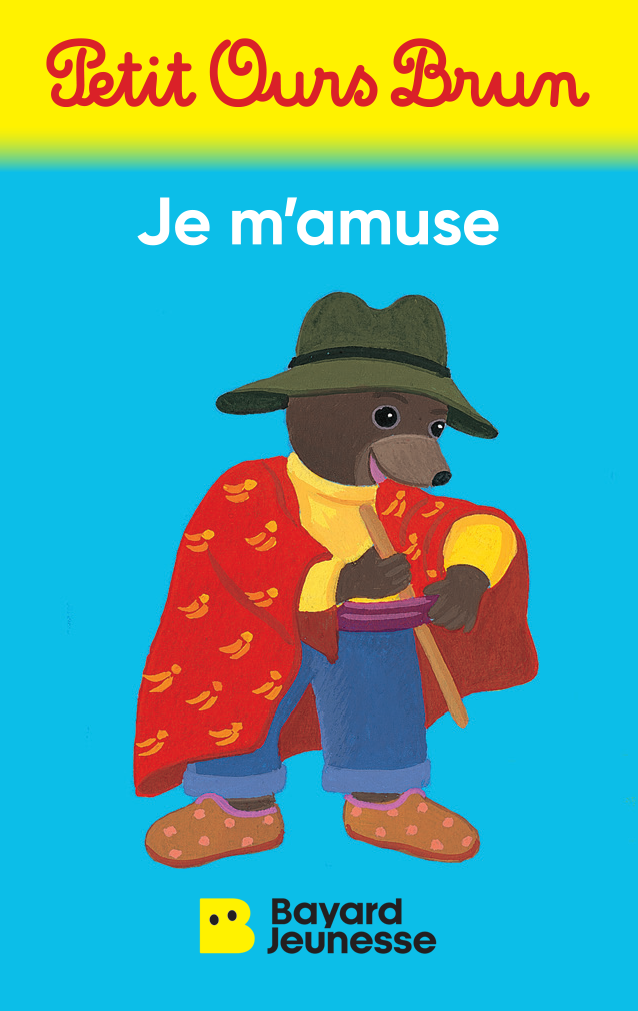 Petit Ours Brun : Je m'amuse