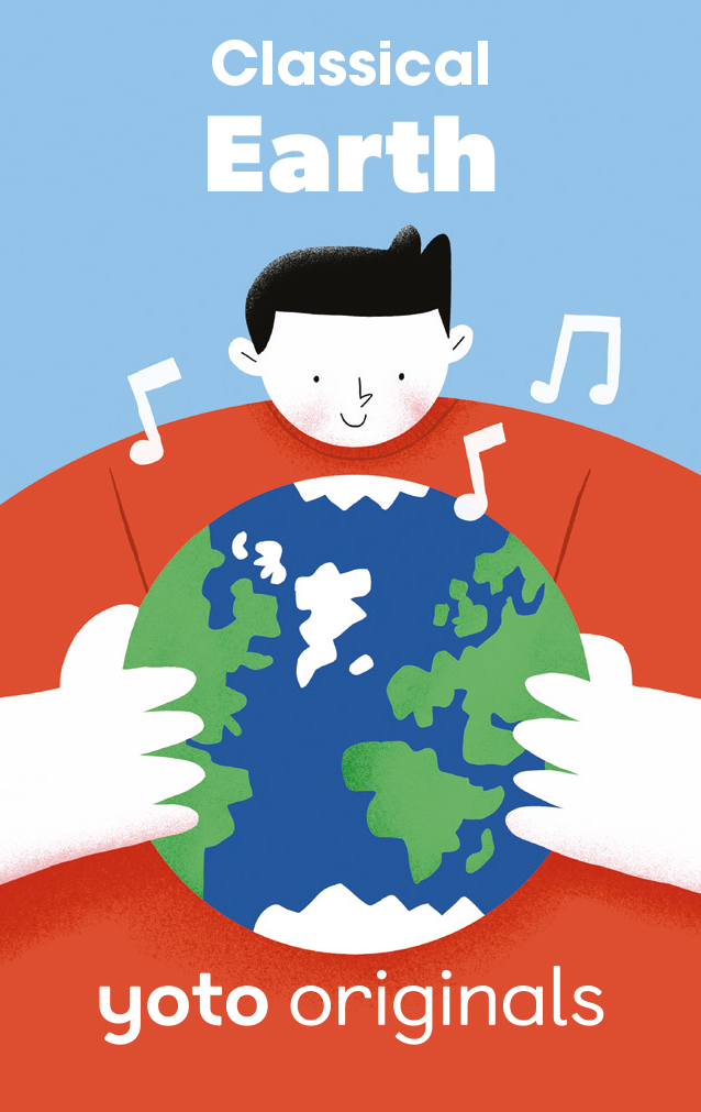 Yoto Classical Moments: Earth (Digital)