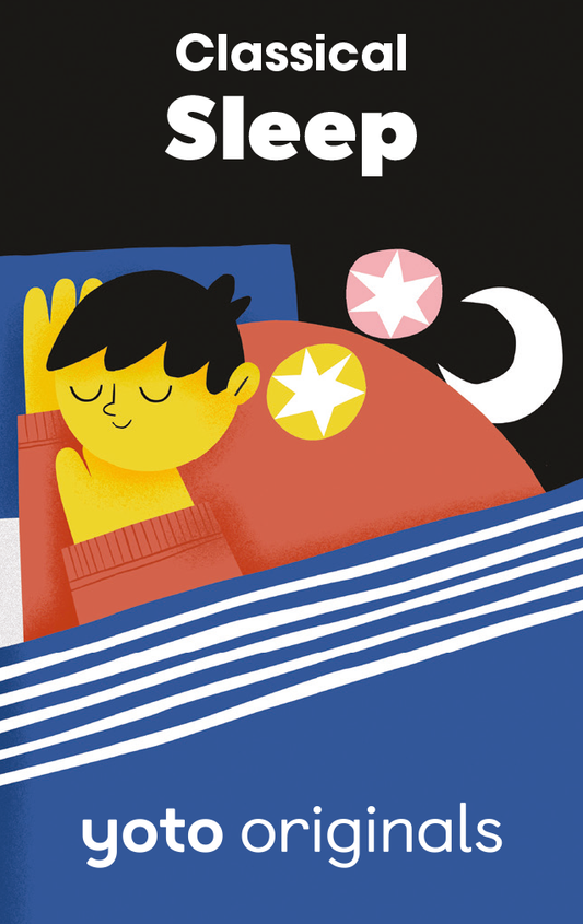 Yoto Classical Moments: Sleep  (Digital)