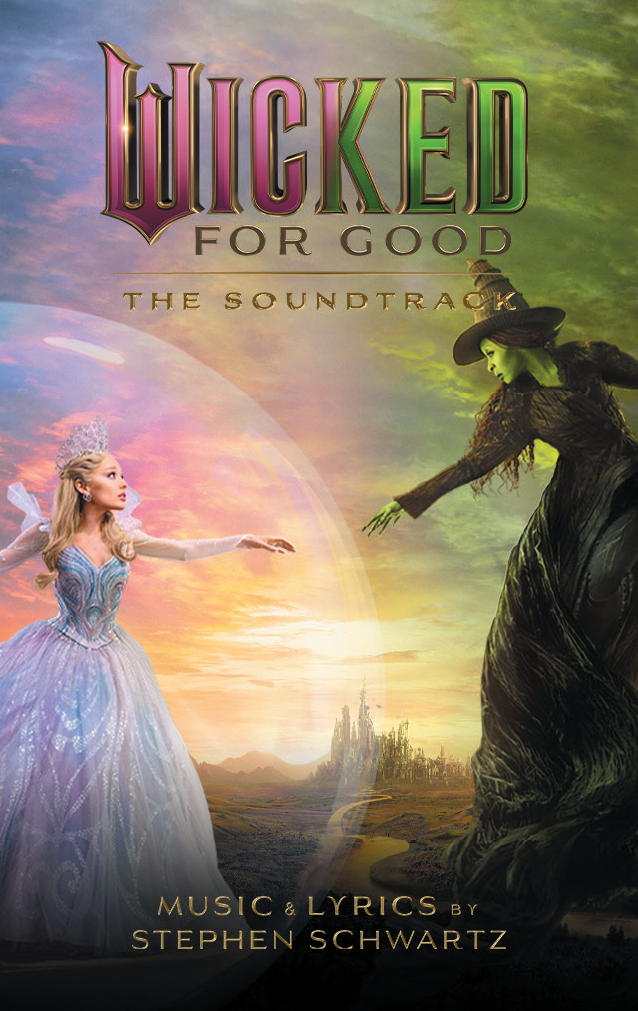 Wicked: For Good - The Soundtrack