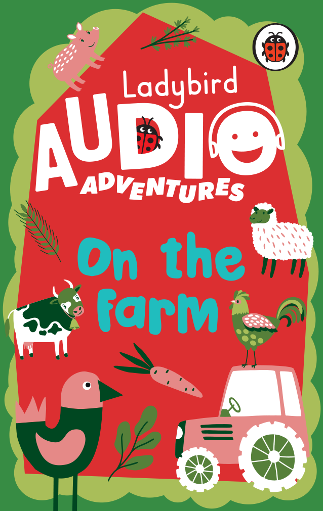 Ladybird Audio Adventures: On the Farm
