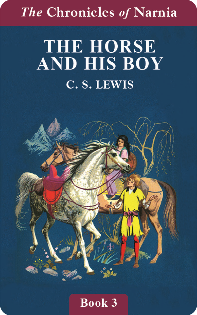 The Horse and His Boy (Chronicles of Narnia Book 3) (Digital)