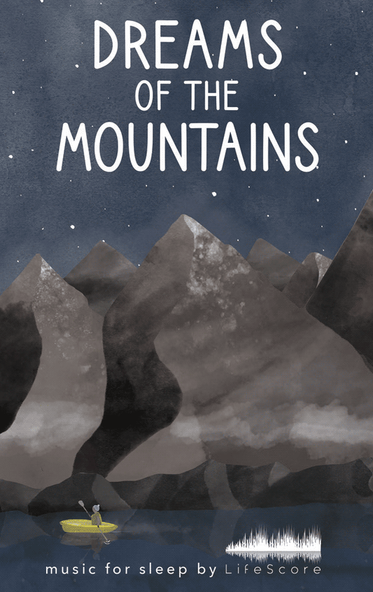 Dreams of the Mountains