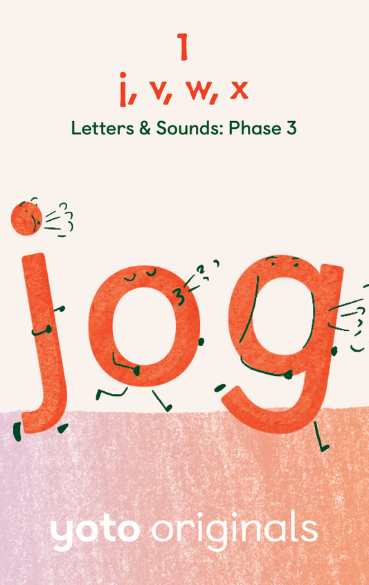 Phonics: Letters and Sounds: Phase 3