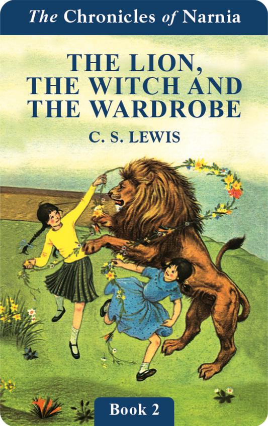 The Lion, the Witch and the Wardrobe (Chronicles of Narnia Book 2)  (Digital)